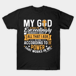 Exceedingly Abundantly Above Ephesians Christian 3:20 Gift T-Shirt